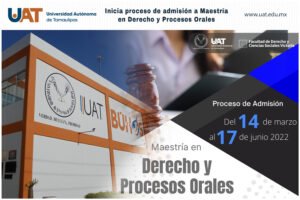 foto 1 22 04 2022 Inicia proceso de admisión a Maestría en Derecho y Procesos Orales